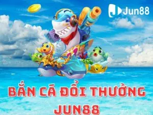 huong dan cach choi ban ca jun88