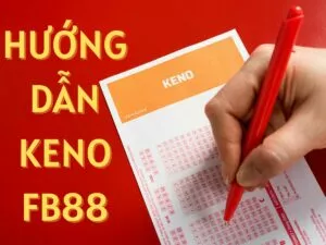 huong dan choi keno fb88