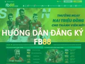 hướng dẫn đăng ký fb88