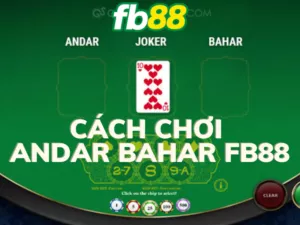 cach choi andar bahar fb88