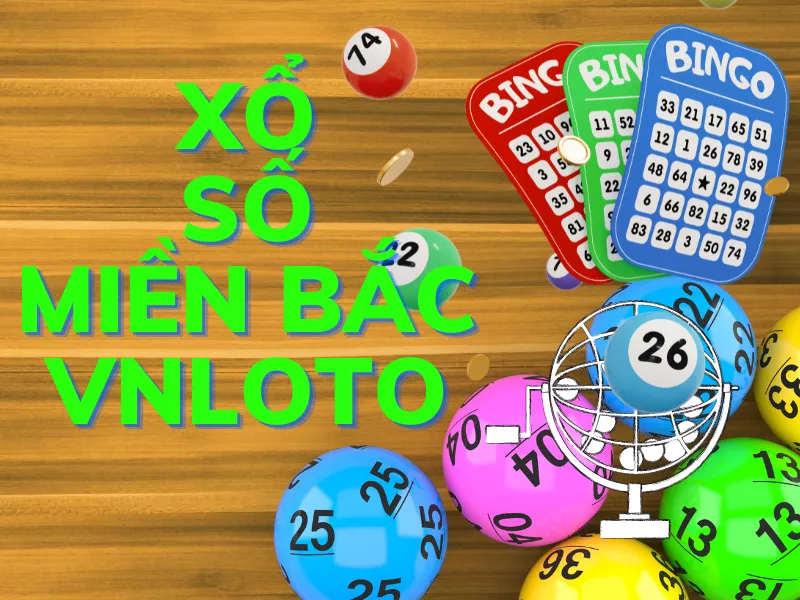 Xổ số miền Bắc Vnloto – Cách chơi đơn giản nhất dành cho tân binh