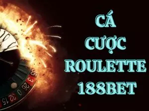 huong dan ca cuoc roulette 188bet