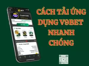 cách tải ứng dụng v9bet