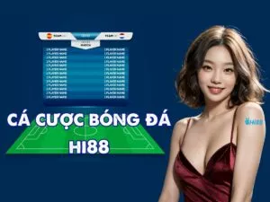 hướng dẫn chơi cá cược bóng đá hi88 chi tiết nhất