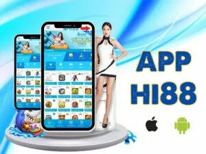 hướng dẫn cách tải và cài đặt app hi88 cho điện thoại nhanh chóng